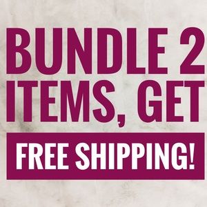 Bundle any 2 or more items, get FREE SHIPPING!